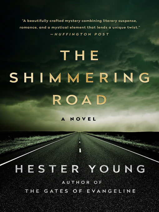 Title details for The Shimmering Road by Hester Young - Available